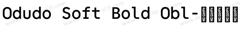 Odudo Soft Bold Obl字体转换